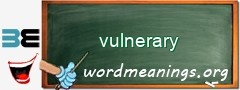 WordMeaning blackboard for vulnerary